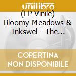 (LP Vinile) Bloomy Meadows & Inkswel - The Passion vinile