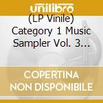 (LP Vinile) Category 1 Music Sampler Vol. 3 / Various vinile