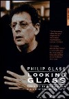 (Music Dvd) Philip Glass - Looking Glass cd