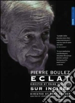 (Music Dvd) Pierre Boulez - Eclat / Sur Incises cd