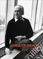 (Music Dvd) Sergiu Celibidache Conducts Ravel And Debussy cd