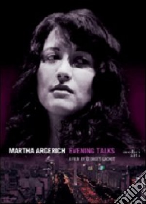 (Music Dvd) Martha Argerich: Evening Talks cd musicale di Georges Gachot