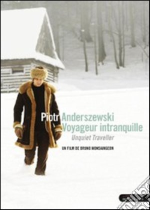 (Music Dvd) Piotr Anderszewski - Voyageur Intranquille cd musicale di Bruno Monsaingeon