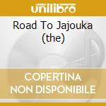 Road To Jajouka (the) cd