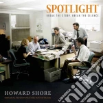 Howard Shore - Spotlight: Break The Story. Break The Silence cd