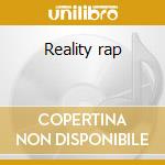 Reality rap cd