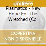 Plasmatics - New Hope For The Wretched (Col cd musicale di Plasmatics