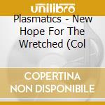 Plasmatics - New Hope For The Wretched (Col cd