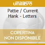 Pattie / Current Hank - Letters cd