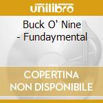 Buck O' Nine - Fundaymental cd