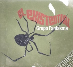 Grupo Fantasma - El Existential cd musicale di Fantasma Grupo