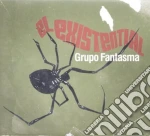 Grupo Fantasma - El Existential cd