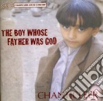 Chanticleer: The Boy Whose Father Was God