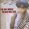 Chanticleer: The Boy Whose Father Was God cd