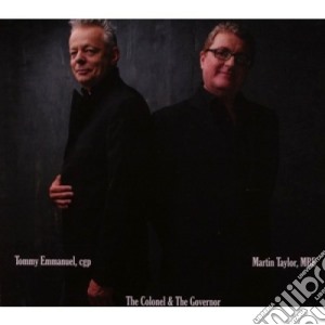 Tommy Emmanuel & Martin Taylor - The Colonel & The Governor cd musicale di Tommy emmanuel & mar