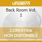 Back Room Vol. 1 cd