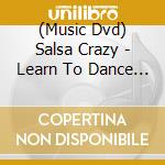 (Music Dvd) Salsa Crazy - Learn To Dance Bachata Mastery System cd