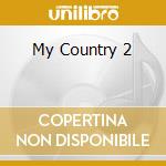 My Country 2 cd