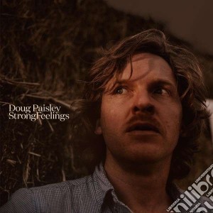 Doug Paisley - Strong Feelings cd musicale di Doug Paisley