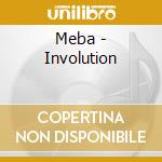 Meba - Involution cd musicale di Meba