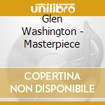 Glen Washington - Masterpiece