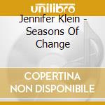 Jennifer Klein - Seasons Of Change cd