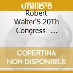 Robert Walter'S 20Th Congress - Giving Up The Ghost cd