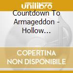 Countdown To Armageddon - Hollow Thoughts Of An Aiml cd