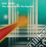 Eric Siday - Ultra Sonic Perception cd
