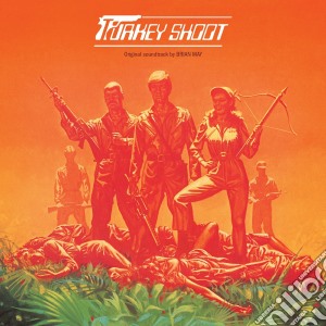 Brian May - Turkey Shoot Soundtrack cd musicale di Brian May