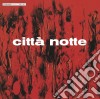 (LP Vinile) Egisto Macchi - Citta' Notte cd