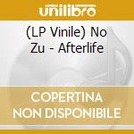 (LP Vinile) No Zu - Afterlife vinile