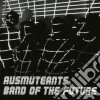 Ausmuteants - Band Of The Future cd