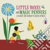 (LP Vinile) Malvina Reynolds - Little Boxes & Magic Pennies: A Children'S Song cd