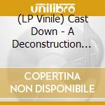 (LP Vinile) Cast Down - A Deconstruction Of Self (Limited Orange & Black Splatter Coloured Vinyl) vinile