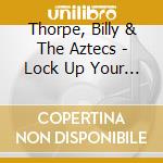 Thorpe, Billy & The Aztecs - Lock Up Your Mothers... Live Vol. 2 cd