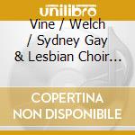 Vine / Welch / Sydney Gay & Lesbian Choir - Mythologia & Other Songs cd