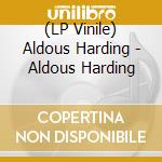 (LP Vinile) Aldous Harding - Aldous Harding vinile