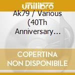 Ak79 / Various (40Th Anniversary Reissue) cd