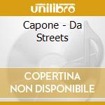 Capone - Da Streets cd
