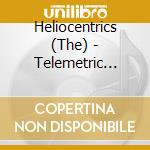 Heliocentrics (The) - Telemetric Sounds cd