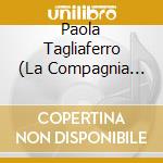 Paola Tagliaferro (La Compagnia Dell'es) - The Sound Of The Spheres/Il Suono Delle Sfere cd