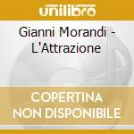 Gianni Morandi - L'Attrazione cd