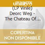 (LP Vinile) Deorc Weg - The Chateau Of Unrest vinile