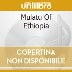 Mulatu Of Ethiopia cd