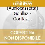 (Audiocassetta) Gorillaz - Gorillaz (Cassette) cd