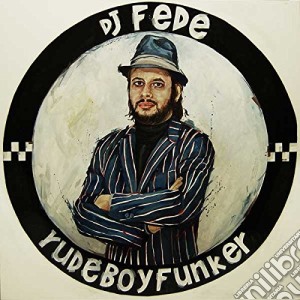 (LP Vinile) Dj Fede - Rude Boy Funker lp vinile di Dj Fede
