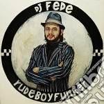 (LP Vinile) Dj Fede - Rude Boy Funker vinile