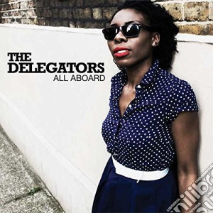 (LP Vinile) Delegators (The) - All Aboard lp vinile di Delegators
