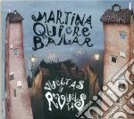 Martina Quiere Bailar - Vueltas Y Revueltas cd